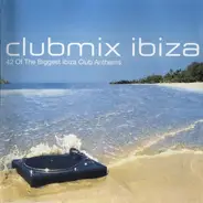 Basement Jaxx / Faithless / Moloko a.o. - Clubmix Ibiza