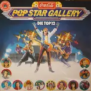 NENA, MARKUS, SPLIFF, TOTO u.a. - Coca-Cola Pop Star Gallery - Die Top 12