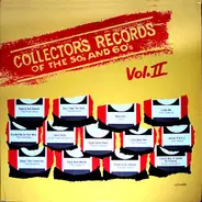 Collector's Records Of The 50's And 60's Vol.2 - Collector's Records Of The 50's And 60's Vol.2