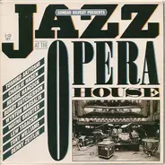 Toshiko Akiyoshi, Chalie Haden, Herbie Hancock, a.o. ... - Conrad Silvert Presents Jazz At The Opera House