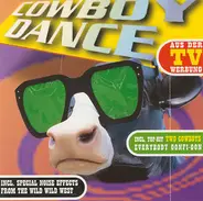 Two Cowboys, Los Pablos, Subsonic Force a.o. - Cowboy Dance