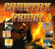 Greyhounds / Jonny Hill / Linda Feller a.o. - Country Feuer