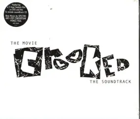 Various Artists - Crooked - The Movie / The Soundtrack