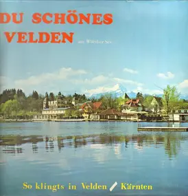Various Artists - Du Schönes Velden am Wörther See
