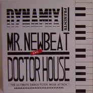 Sergant Beat, Bassline Boys a.o. - Dynamix Presents Mr. Newbeat And Doctor House