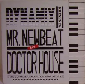 Various Artists - Dynamix Presents Mr. Newbeat And Doctor House