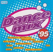 E & M / Schwester S. / Big Light / T-Spoon a. o. - Dance Mix '95