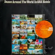 Hugo Strasser Und Sein Tanzorchester - Dance Around The World In SRS Hotels