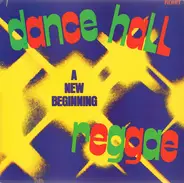 Johnnie Osborne, General Trees, a.o., - Dance Hall Reggae: A New Beginning