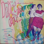 Pino D'Angio, Lime, P.Lion - Dance, Dance, Dance Mix Vol. 1