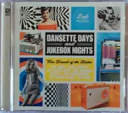 The Kinks / Elvis Presley / The Beach Boys a.o. - Dansette Days And Jukebox Nights  (The Sound Of The Sixties)