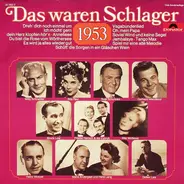 Rita Paul, Willy Schneider, Gerhard Wendland a.o. - Das Waren Schlager 1953