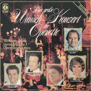 Rudolf Schock, Hermann Prey, Anneliese a.o. - Das Grosse Wunsch-Konzert Der Operette