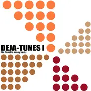 Kaleidoscope / Deja-Move a.o. - Deja-Tunes I - The Finest Sunny Beats