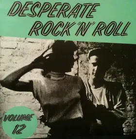Ronnie Self - Desperate Rock'n'Roll Vol. 12
