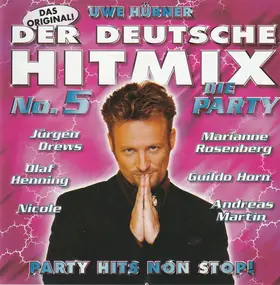 Jurgen Drews - Der Deutsche Hitmix No. 5 - Die Party