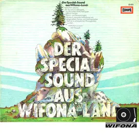 Der Bergsteiger-Chor - Der Special Sound Aus Wifona-Land (Bergvagabunden)