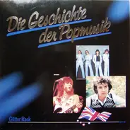 Suzi Quatro / Hot Chocolate / Smokie a.o. - Die Geschichte der Popmusik - Glitter Rock
