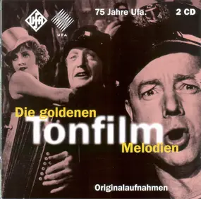 Various Artists - Die Goldenen Tonfilm Melodien