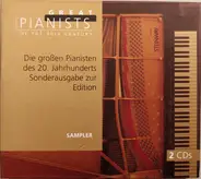 Géza Anda, Martha Argerich, Claudio Arrau a.o. - Die Grossen Pianisten Des 20. Jahrhunderts Sonderausgabe Zur Edition
