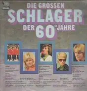 Andy Fischer, Gitte, Ralf Paulsen a.o. - Die Grossen Schlager Der 60er Jahre