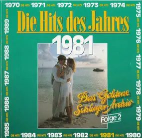 Roy Black - Die Hits Des Jahres 1981 - Das Goldene Schlager-Archiv Folge 2