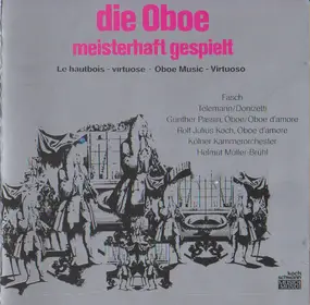Georg Philipp Telemann - Die Oboe Meisterhaft Gespielt / Oboe Music - Virtuoso