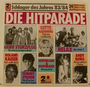 Geier Sturzflug / Gitte Haenning / Roland Kaiser a.o - Die Hitparade - Schlager Des Jahres '83/'84