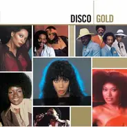 Donna Summer, Diana Ross, Gloria Gaynor a.o. - Disco - Gold