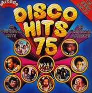 Bay City Rollers, Johnny Mathis, Millie Jackson, a.o. - Disco Hits 75