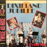 Jazz Compilation - Dixieland Jubilee (It's Dixie Time!)