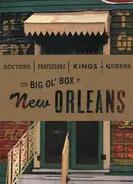 Kermit Ruffins, Fats Domino, Louis Armstrong & His Hot Seven a.o. - Doctors, Professors, Kings & Queens: The Big Ol' Box Of New Orleans