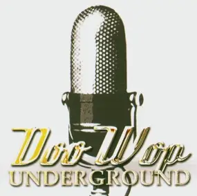 Various Artists - Doo Wop Underground