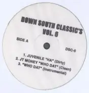 Juvenile, JT Money, Silkk The Shocker, 504 Boyz - Down South Classics Volume 6