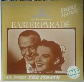 Irving Berlin - Double Feature: Easter Parade / The Pirate