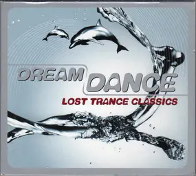 Paul Van Dyk - Dream Dance - Lost Trance Classics