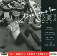 Meat Loaf, Cyndi Lauper, Marvin Gaye a.o. - Dreams In Rock Vol. 1