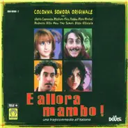 Vinicio Capossela / Yma Sumac / a.o. - E Allora Mambo! - Una Tragicommedia All'Italiana  (Original Soundtrack)
