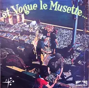 Lucien Attard Et Son Orchestre a.o. - Et Vogue Le Musette