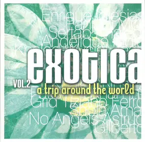 Enrique Iglesias - Exotica: A Trip Around The World Vol. 2