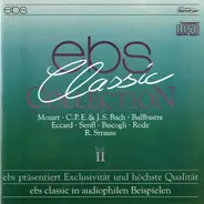 Mozart / Bach / Ballbastre / Eccard / Senfl / Biscogli / Rode / R. Strauss - Ebs Classic Collection, Vol. II