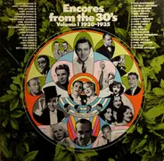 Fred Astaire / Bing Crosby / Al Jolson / Fats Waller / a.o. - Encores From The 30's - Volume 1 1930-1935