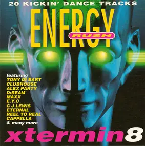 Various Artists - Energy Rush: Xtermin8