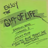 Badtown Boys, Channel 3 a.o. - Enjoy The Gift Of Life