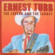 Willie Nelson, Johnny Cash, Marty Robbins - Ernest Tubb: The Legend And The Legacy Volume 1