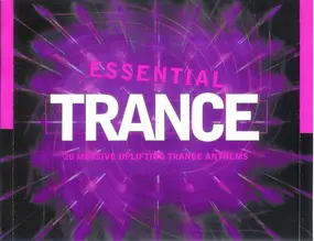 ATB - Essential Trance (20 Massive Uplifting Trance Anthems)