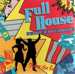 Various Artists - Full House - 16 Rock'N Roll-Knaller