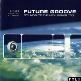 Olive - Future Groove - Sounds Of The New Generation