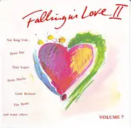 Nat King Cole, Doris Day, Dean Martin a.o. - Falling In Love II  Volume 7
