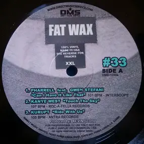 Pharrell - Fat Wax #33